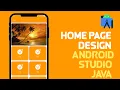 Home Page Design in Android Studio Java Beautiful UI Tutorial for Beginners