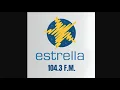 Tanda Comercial Estrella Estereo Medellin Antioquia 104 3 FM 2025-JUL-14