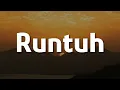 Download Lagu Feby Putri, Fiersa Besari - Runtuh (Lirik)