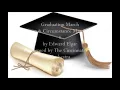 Graduation March (Pomp & Circumstance March no.1  by E. Elgar