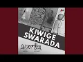 Download Lagu Kiwige Swarada