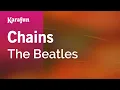 Download Lagu Chains - The Beatles | Karaoke Version | KaraFun