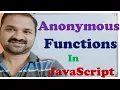 Anonymous functions in JavaScript JavaScript Tutorial for Beginners