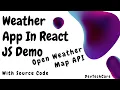 React Weather App Project React Weather App Demo React Weather App with Open Weather Map API