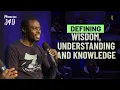 Defining Wisdom Understanding And Knowledge Phaneroo Service 349 Apostle Grace Lubega