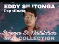 Download Lagu Eddy Silitonga - Bancano Di Khatulistiwa (Pop Minang)