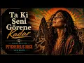 Ta Ki Seni Görene Kadar | Anatolian Psychedelic Rock ( Beni Al )  En iyi Versiyon 