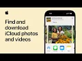 How to find and download your iCloud photos and s Apple Support