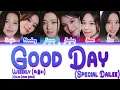 Download Lagu Weeekly (위클리) - Good Day (Special Daileee) [Color Coded Lyrics Han|Rom|Eng]