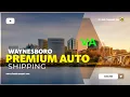 Car Shipping In Waynesboro VA Vehicle Shipping Waynesboro Car Transport Services