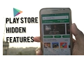 Play store Hidden Features 2017