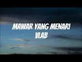 Download Lagu Vlab - Mawar Yang Menari OST Asmara Gen Z Lirik