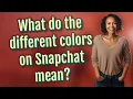 What do the different colors on Snapchat mean