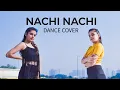 Nachi Nachi I Street Dancer 3D I Nora Fatehi, Shraddha Kapoor | Dance Vance