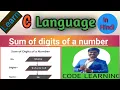 Sum of Digits of a number in c Sum of digit Code learning C language C Programming Use of while