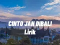 Download Lagu CINTO JAN DIBALI || Cover + Lirik Roby Erdison