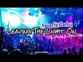Download Lagu Leaving The Light On 🎶 | Kiri Kanan Santuy | by Dj Haning ft Ferdi Solag + Lirik