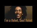Bob Marley - Soul Rebel (lyrics)
