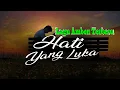 Download Lagu Hati Yang Luka - Pop Ambon Terbaru - Lagu Galau Paling Polupler -Lagu Ambon Viral Sepanjang Masa