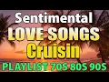NEW Cruisin Romantic Love Songs 2025 | Best Old Love Songs 70s 80s \u0026 90s🎶Love Songs Of All Time #5