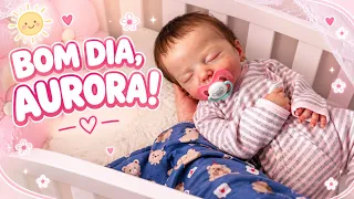 ROTINA DA MANHÃ COM MINHA BEBÊ REBORN RECÉM-NASCIDA AURORA! 🍼🩷