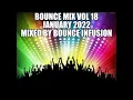 Download Lagu Bounce Mix Vol 18 January 2022