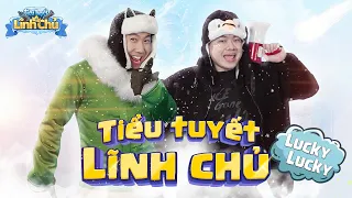 Tiểu Tuyết Lĩnh Chủ (Lucky Lucky) | Xuân Dích & Thế Một | Trai Ngoan