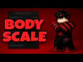 BODY SCALE SETTINGS ROBLOX TUTORIAL