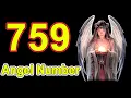 Angel Number 759 - What Does 759 Mean When You Keep Seeing 742 Repeat