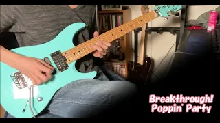 Download 【BanG Dream!】 Breakthrough! 【Full】/ Poppin’Party【Guitar Cover】 MP3