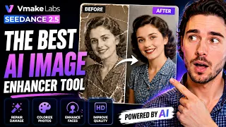 Vmake Labs X Seedance 2.5: The World’s Best AI Image Enhancer Tool  - How to use