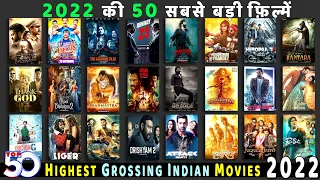 top 50 highest grossing indian movies of 2022 bollywoods biggest hits of 2022 hit or flop 2022 