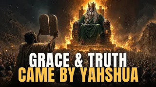 Moses Gave the Law But Grace and Truth Came Through Yahshua KjudahsShowCUC