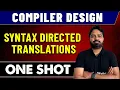 Compiler Design Syntax directed translations in One Shot GATE 2023