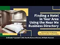 Finding a Hotel in Your Area Using the Near Me Business Directory