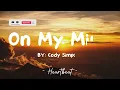 On My Mind - Cody Simpson (Lyrics) 🎵