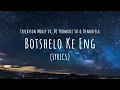 Trechyson Molly vx, DJ Promatic SA, Dendofela - Botshelo Ke Eng (Lyrics) ENGLISH TRANSLATION