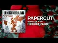 Linkin Park - Papercut (Resolution Intro) STUDIO VERSION