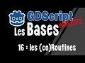 Godot Debutant GDscript les Routines Coroutines