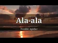 ALaala - Freddie Aguilar with lyrics (latest)
