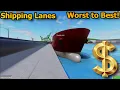 Ranking the Shipping Lanes Classes Worst to Best