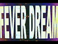 Still Blank - Fever Dream (Visualizer)