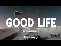 Good Life - OneRepublic (Lyrics) 🎵
