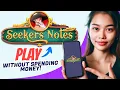 How to PLAY Seekers Notes WITHOUT SPENDING MONEY Step by Step