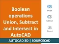 Using boolean operations in autocad union subtract and intersect