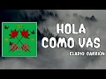 Hola Cómo Vas Lyrics - Eladio Carrión