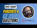 Mastering Percent and Interest Rates Questions on GMAT Focus Quant