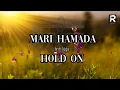 Download Lagu Mari Hamada Hold on (one more time) lirik | nostalgia lagu tahun 90an.