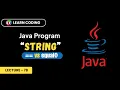 Java Program to Compare Two Strings Learn Coding