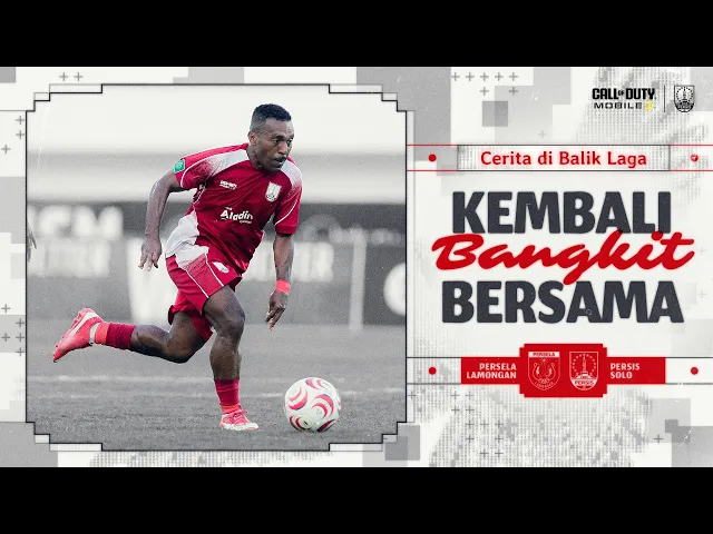 Kembali Bangkit Bersama ✊🔴 | #CeritadiBalikLaga: PERSELA vs PERSIS Solo | Championship 26/27